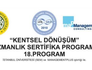 18. Kentsel Dönüşüm Uzmanlık Sertifika Programı 12 Ocak’ta