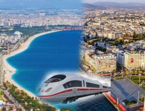 Antalya ve İzmir hızlı tren ile birbirine bağlanacak
