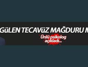 Fetullah Gülen tecavüz mağduru mudur?