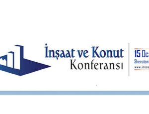 Türkiye‘nin en büyük inşaat ve konut konferansı 15 Ocak’ta
