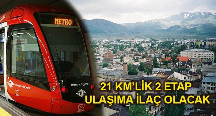 Erzurum’a 890 milyon TL’lik tramvay hattı yapılıyor
