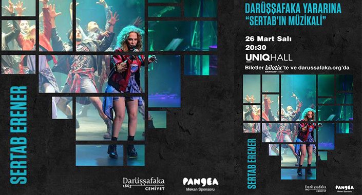 Sertab’ın Müzikali bu kez Darüşşafaka Cemiyeti yararına