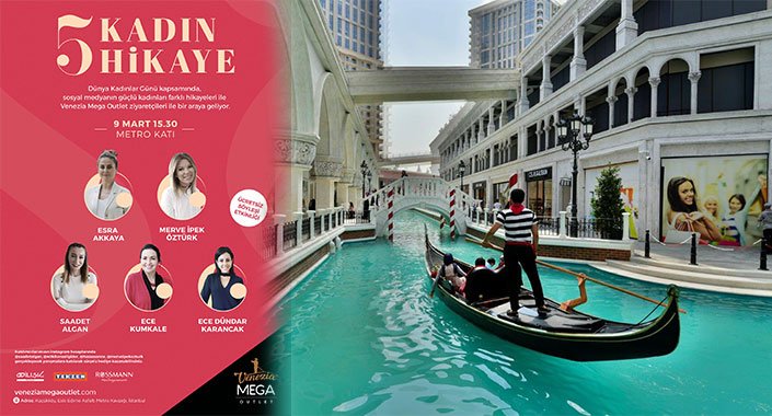 Venezia Mega Outlet’te söz kadınlarda!