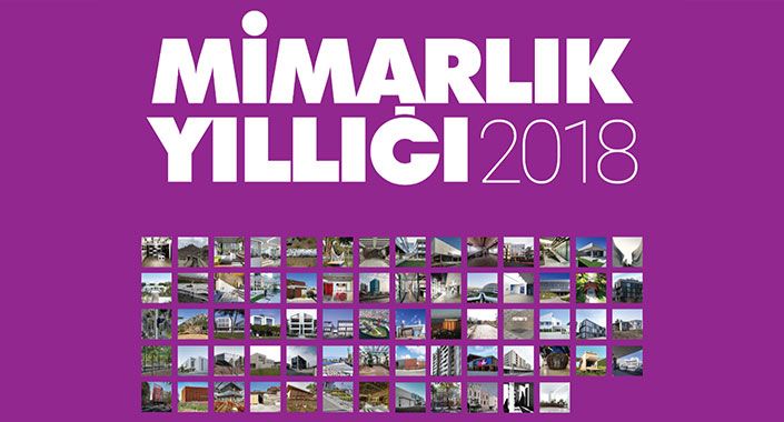 Türkiye Mimarlık Yıllığı 2018’e 68 proje girecek