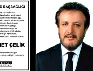 Sinpaş’ta vefat acısı… Mehmet Çelik hayatını kaybetti