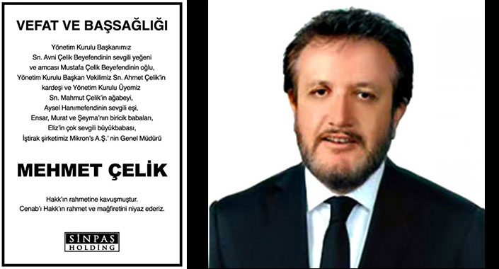 Sinpaş’ta vefat acısı… Mehmet Çelik hayatını kaybetti