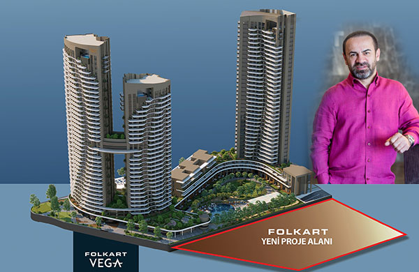 Folkart Yapı Vega projesinin yan arsasını satın aldı