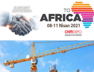 Export Gateway to Africa Fuarı 8 Nisan’da başlıyor
