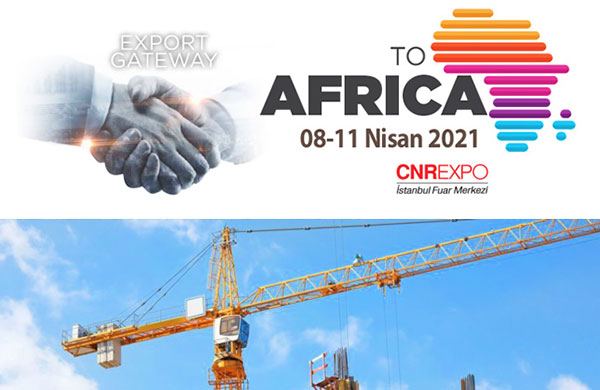 Export Gateway to Africa Fuarı 8 Nisan’da başlıyor