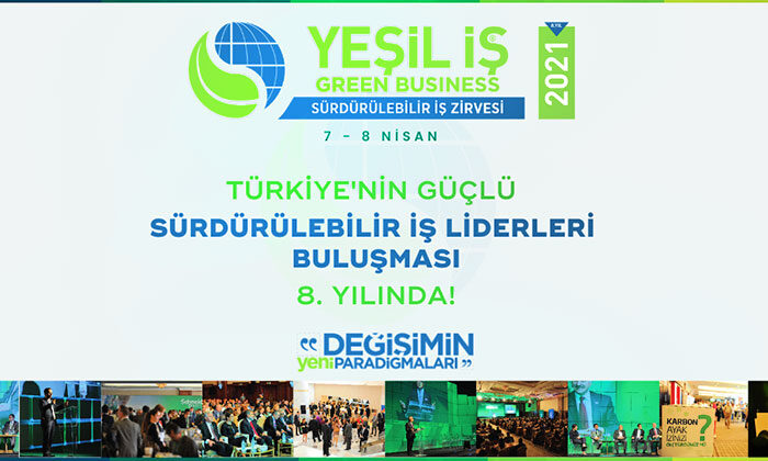 Yeşil İş 2021 Zirvesi 7-8 Nisan’da yapılacak