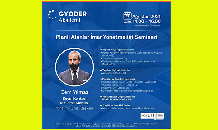 GYODER Akademi’den Planlı Alanlar İmar Yönetmeliği Semineri