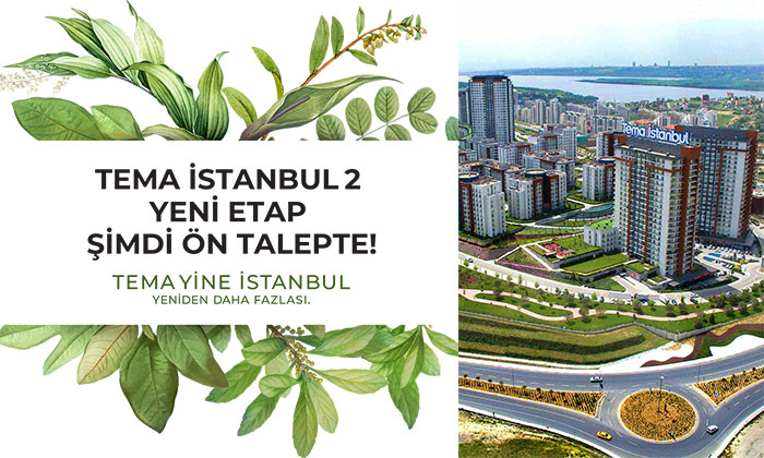 Tema İstanbul 2 ve Tema World tanıtıma çıkıyor