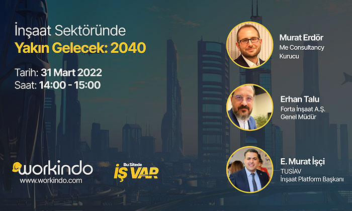 İnşaat sektöründe yakın gelecek: 2040
