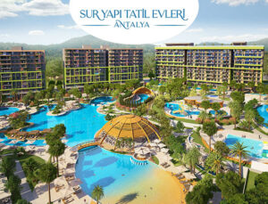 Sur Yapı Tatil Evleri Antalya’da 100 bin TL’ye ömür boyu tatil