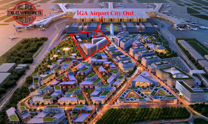 İstanbul Havalimanı’na 15 ayda amorti olan otel yapılacak