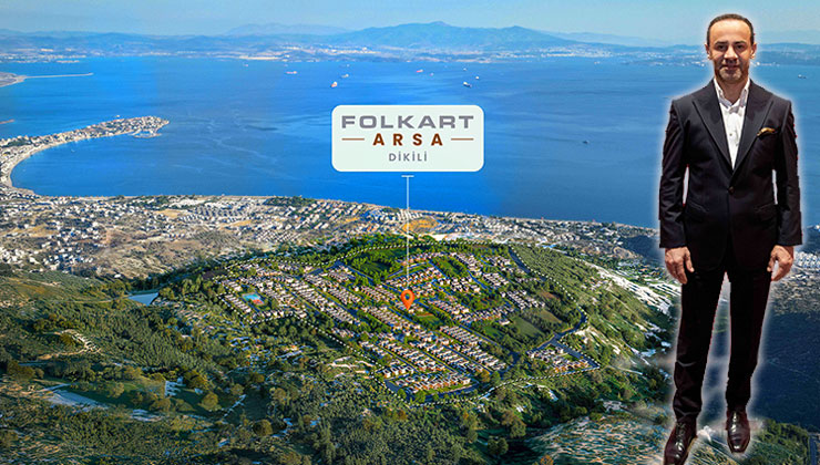 Folkart, Dikili’de 518 villa imarlı parseli satışa sundu