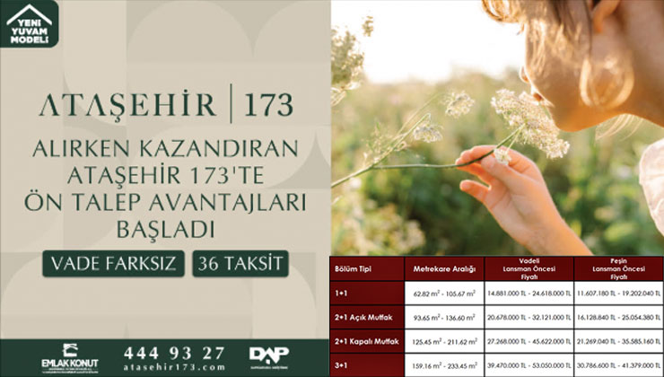 Ataşehir 173’te kampanya! Vade farksız 36 taksit!