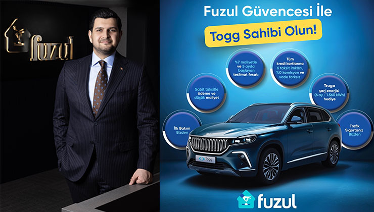 Fuzul ve Togg, Türkiye’nin finans modeliyle yerli mobilitede güçlerini birleştirdi