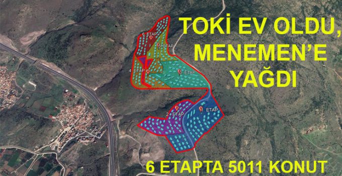 Menemen Doğa’da 15,2 milyar TL’lik TOKİ hamlesi