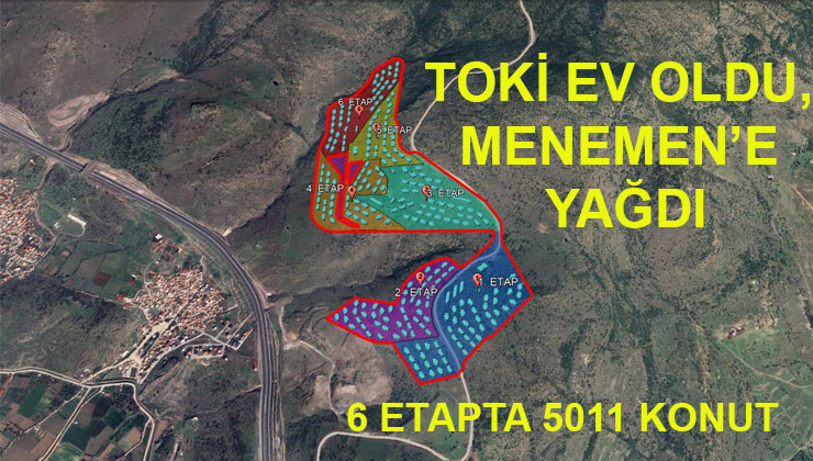 Menemen Doğa’da 15,2 milyar TL’lik TOKİ hamlesi