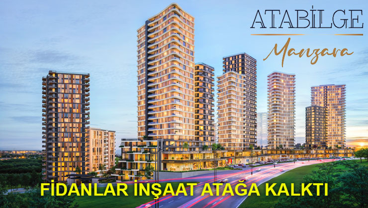 Fidanlar, Atabilge Manzara ile 1.730 konut ve 280 ticari alan yapacak