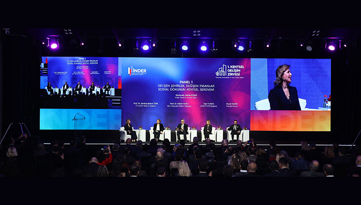 İNDER’in 1. Kentsel gelişim zirvesi sektörü ortak vizyonda buluşturdu