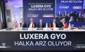 Luxera GYO, 1,446 Milyar TL’lik arz gelirinin yüzde 85’ini yeni projelere aktaracak