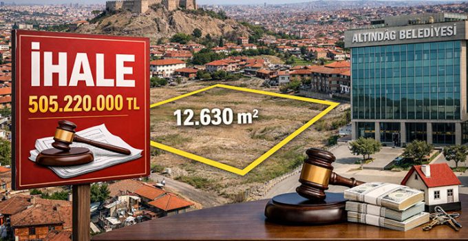 Altındağ’da 12.630 metrekarelik arsa, 505 milyon TL’ye satışta!