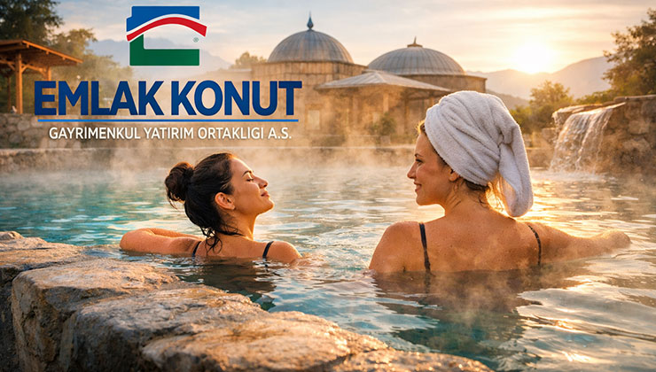 Emlak Konut GYO Aydın’da termal turizm projesi geliştirecek