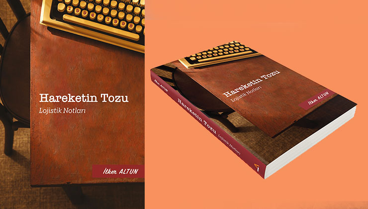 Lojistik Notları Hareketin Tozu, raflarda yerini aldı