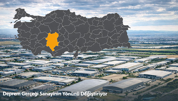Deprem gerçeği sanayiyi taşıyor: Konya yatırımın yeni merkezi oluyor