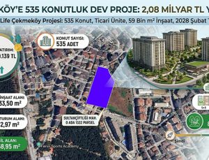Çekmeköy’e 535 konutlu Dilek Life Çekmeköy projesi geliyor