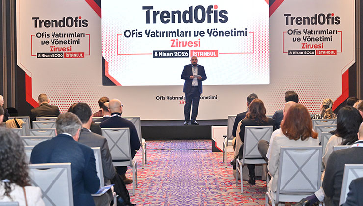 Trendofis Zirvesi: Ofis maliyet değil, rekabet avantajı