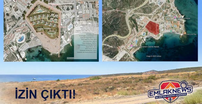 Çeşme Alaçatı’daki Royal Alaçatı’ya ÇED onayı verildi