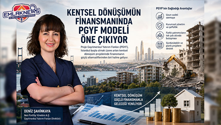 Kentsel dönüşümün finansmanında PGYF modeli öne çıkıyor