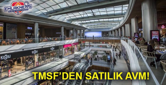 TMSF, Point Bornova AVM’yi 1,7 milyar TL’ye satıyor