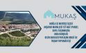 MUKAŞ, Menteşe’de hasılat paylaşımıyla konut yaptıracak
