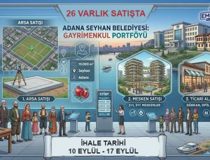 Seyhan Belediyesi 26 taşınmazı 337 milyon TL’ye satışa çıkardı