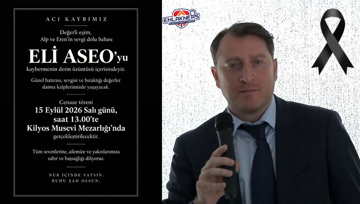 Gayrimenkul sektörünün sevilen ismi Eli Aseo hayatını kaybetti