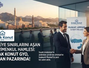 Emlak Konut GYO Körfez’e açılıyor: Sırada Umman var