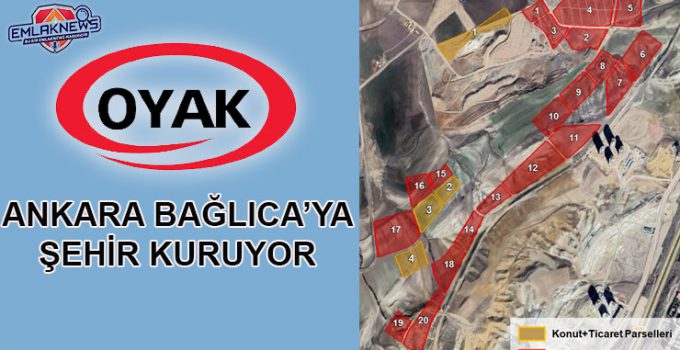 OYAK’tan Ankara’ya 6 bin 214 konutluk dev proje!