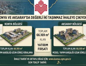 Vakıflar 66 bin metrekarelik taşınmazı ihaleye çıkarıyor